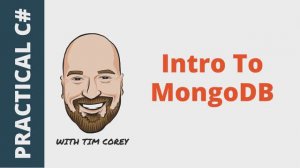 Intro to MongoDB with C# - Learn what NoSQL is, why it is different than SQL and how to use it in C#