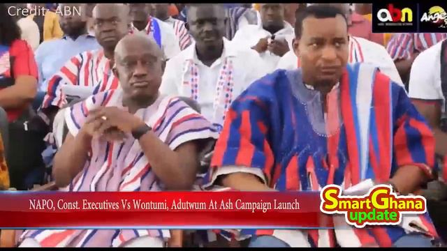 Break: NAPO, Wontumi, Adutwum clash - Protest by Constituency chairmen at Ash. campaign launch! -sz