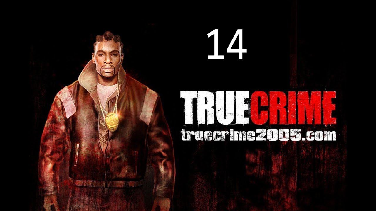 Прохождение True Crime New York  часть 14