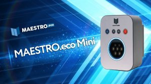 MAESTRO.eco Mini