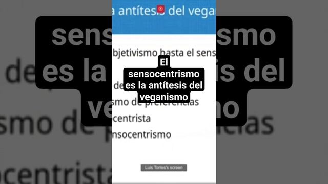 El sensocentrismo es la antítesis del veganismo