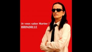 Je vous salue Marine ! (inédit) - Brindille