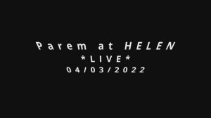 Парем в «HELEN» (live) _ Parem at the «HELEN» (live)