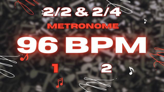 96 BPM - 2/2 & 2/4 Metronome смотреть онлайн