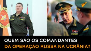 Heróis da Chechênia e da Síria: quem são os comandantes da operação especial russa?