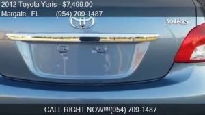 2012 Toyota Yaris Fleet 4dr Sedan 4A for sale in Margate, FL