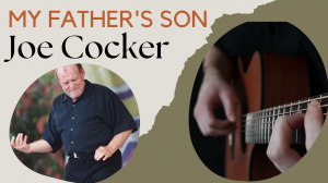 My Father's Son - Joe Cocker | Guitar Cover | Performed by Yurii Kutenko