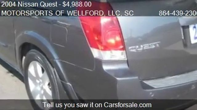 2004 Nissan Quest 3.5 SE for sale in Wellford SC 29385 at M