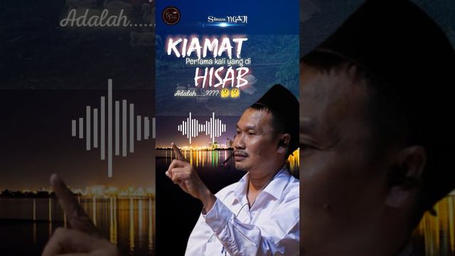 Kiamat & Hisab (Pert 2) | Sinau Gus Baha