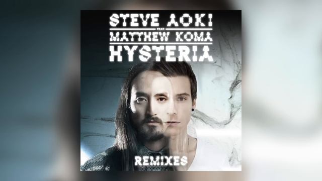 Steve Aoki - Hysteria feat. Matthew Koma (Dirty Audio Remix) [Cover Art] смотреть онлайн