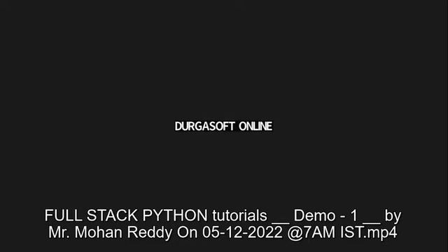 FULL STACK PYTHON tutorials by Mr. Mohan Reddy Sir