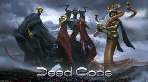 Dead Gods - Hauntingly Beautiful Vocal Fantasy Music