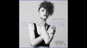 Kiesza - Cut Me Loose (SeeB Remix) [Official Audio]
