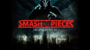 Smash into Pieces - Reaching out