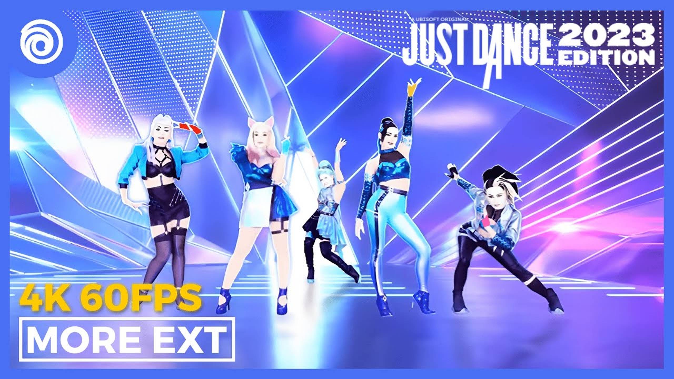 Just Dance 2023 Edition  MORE EXTREME VERSION by KDA