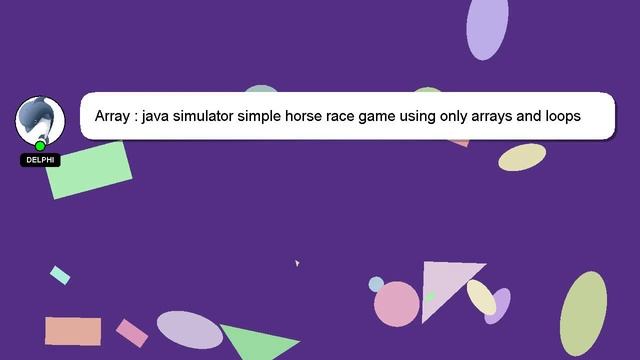 Array : java simulator simple horse race game using only arrays and loops смотреть онлайн