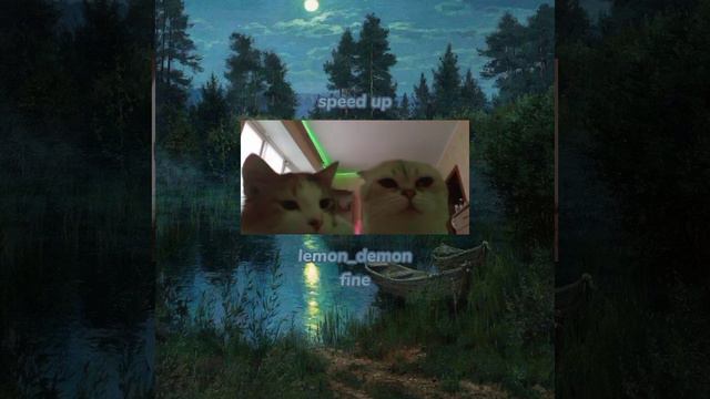 😘❤песня в твой плей лист❤😘можно хотя бы 2👍#anime #рекомендации #спасибо #speed_up #lemon_demon_fine смотреть онлайн