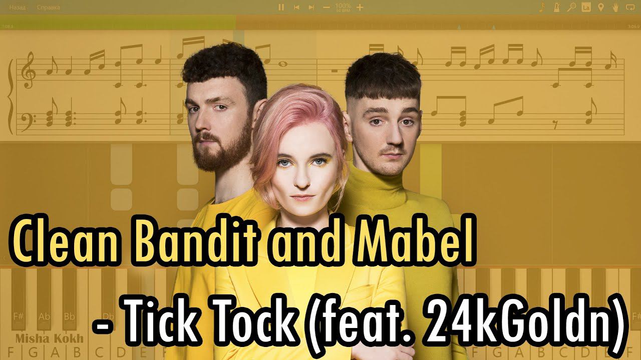 Clean Bandit and Mabel - Tick Tock (feat. 24kGoldn) [Piano Tutorial | Sheets | MIDI] Synthesia