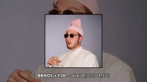 bbno$ x y2k - LaLaLa [Bass Boosted] [DISTORTED]