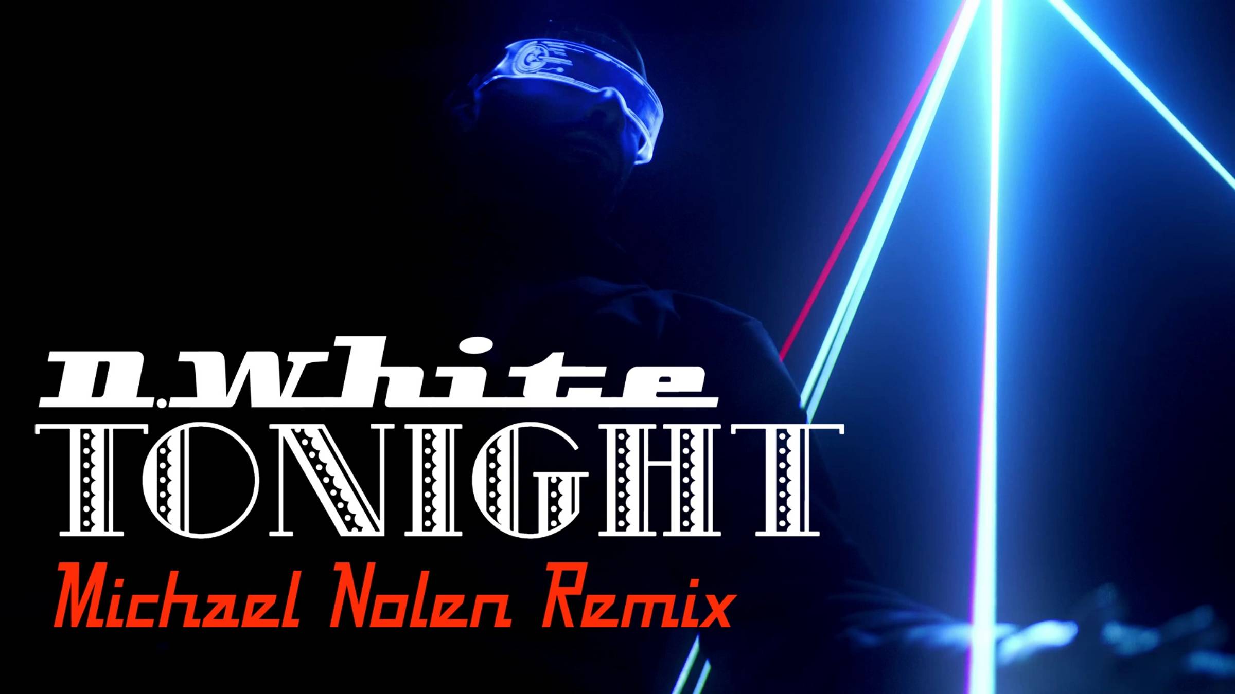 D.White - Tonight (Michael Nolen Remix). New Italo Disco, Euro Disco, Modern Talking style 80s-90s