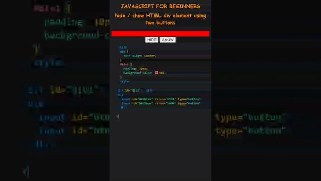 Hide / Show HTML Div Element using two buttons || JavaScript for Beginners || C4Code