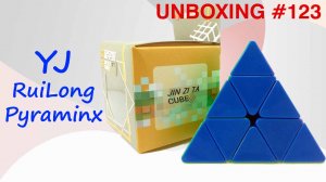 Unboxing №123 YJ RuiLong Pyraminx. Обзор