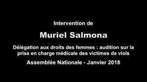 Les Interventions De Muriel Salmona A L'Assemblée Nationale - 18_01_2018