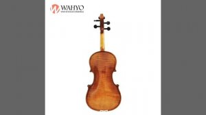 Wahyo Violin：Best Selling Handmade Violins Models