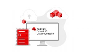 Red Hat OpenShift Data Foundation