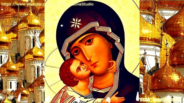 Светлая Молитва Владимирской иконе Божией Матери, поклонитесь и будет вам радость