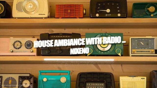 Nixeno - House Ambiance With Radio Music