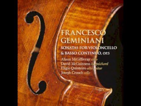 Francesco Geminiani - Sonatas for Violoncello & Basso