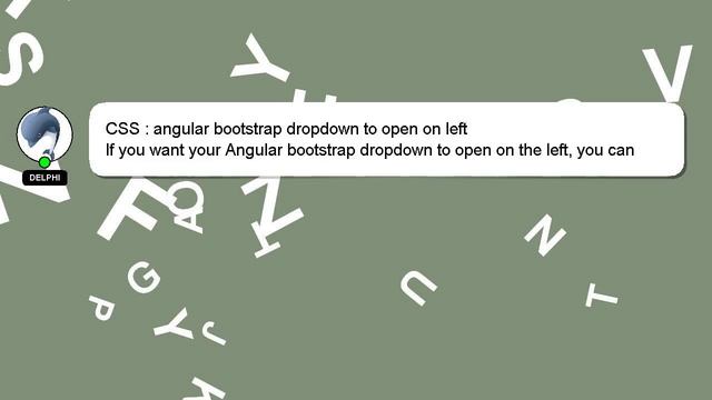 CSS : angular bootstrap dropdown to open on left смотреть онлайн