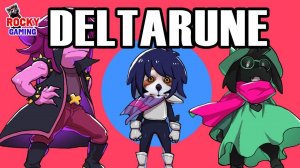 РОККИ играет в DELTARUNE! Андертейл 2: часть 2.