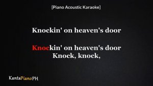 Knockin' on Heaven's Door - Bob Dylan (Piano Acoustic Karaoke)