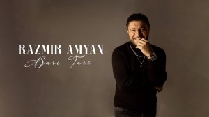 Razmik Amyan - Bari Tari