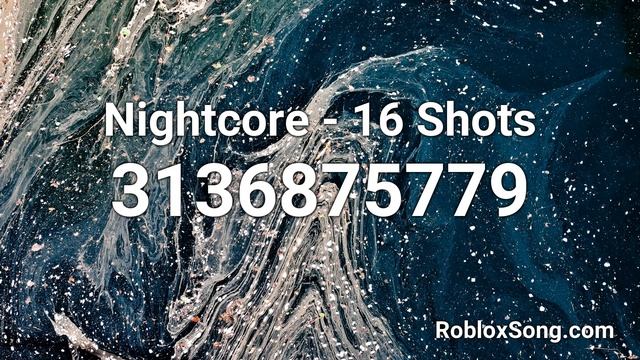 Nightcore - 16 Shots Roblox ID - Music Code смотреть онлайн