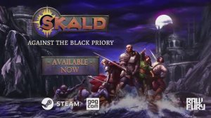 Релизный трейлер SKALD: Against the Black Priory