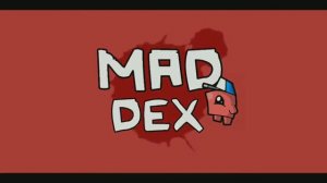 MAD DEX (11-20)