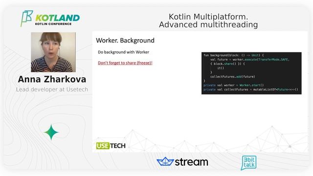Kotlin Multiplatform. Advanced multithreading by Anna Zharkova | KotLand