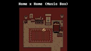 Undertale Home but with the music box (Home x Home (Music Box))