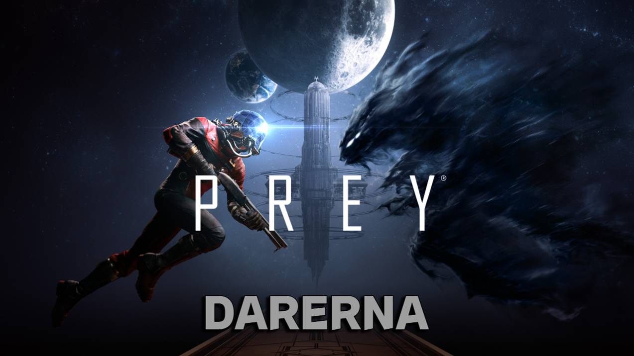 Prey (18) Получилось даже лучше, чем хотелось!