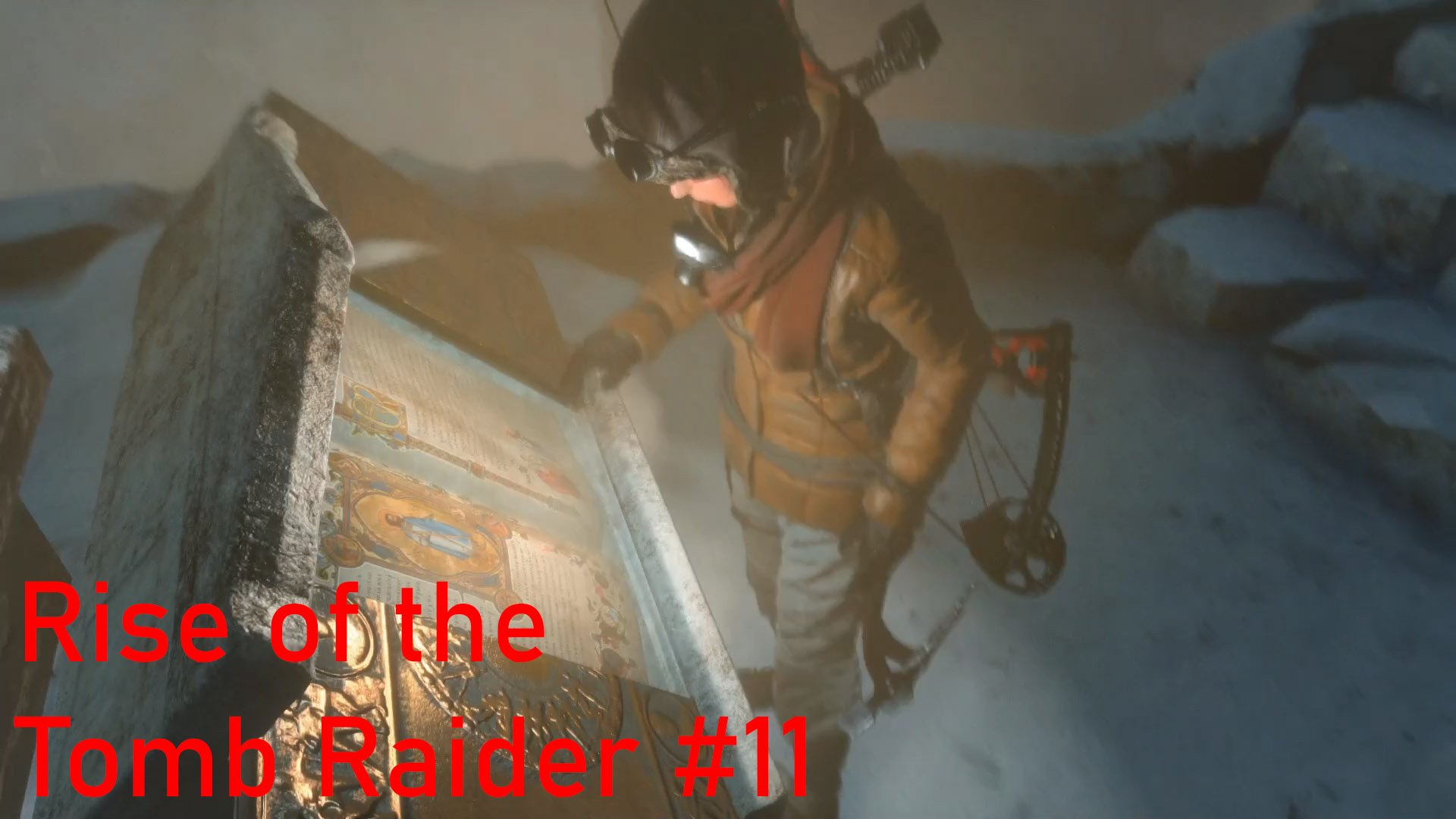 Глаз божий. Rise of the Tomb Raider #11.