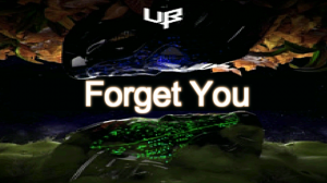 ??Unknown Brain - Forget You??