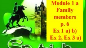 English Spotlight 6 Family members p 6
Английский Спотлайт 6 Члены семьи стр 6