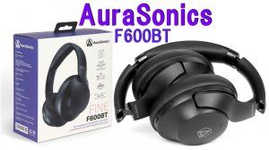 AuraSonics F600BT беспроводные наушники топового класса, с шумоподавлением, складные и дальнобойные