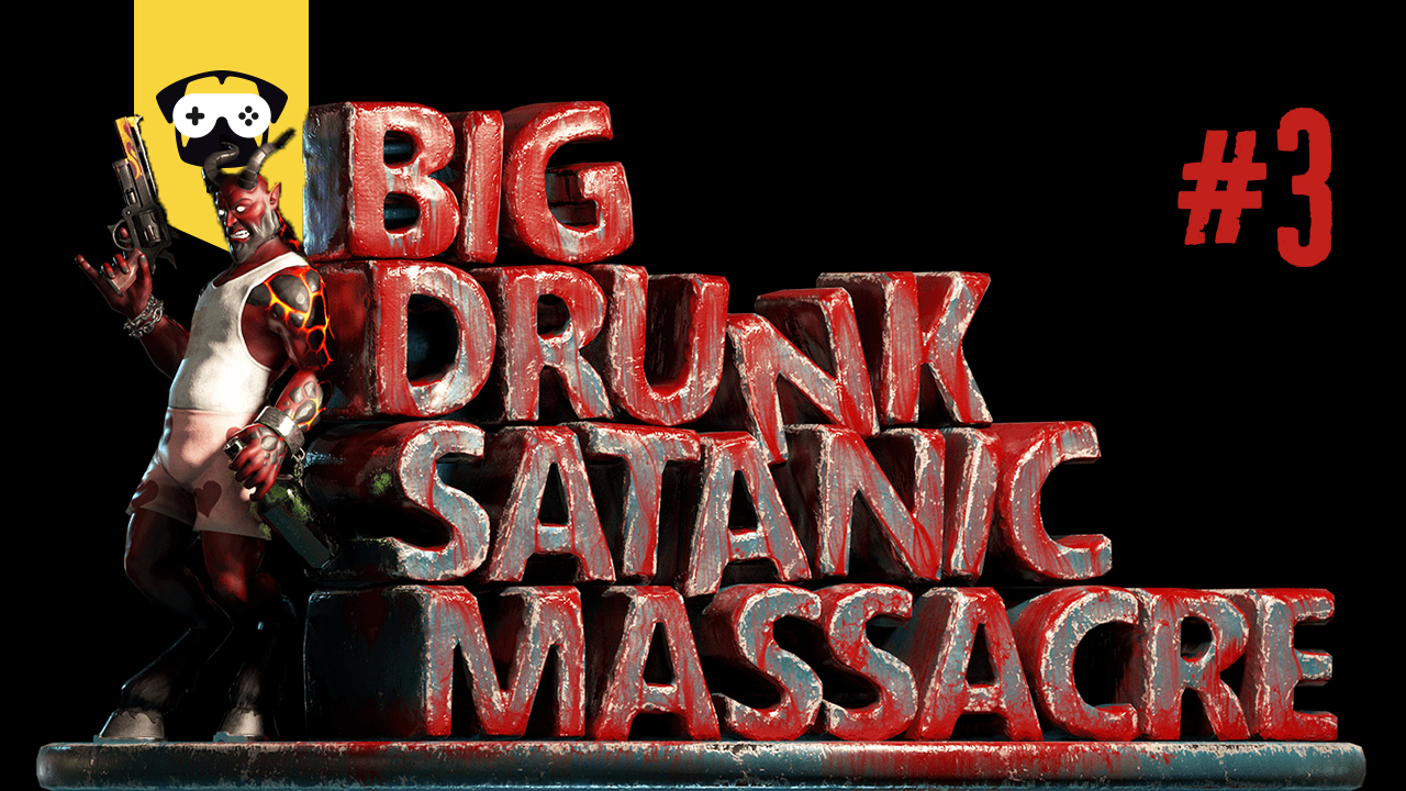 BDSM - ЧАСТЬ 3    ПРОВАЛЬНЫЙ КВЕСТ С ГРУДЬЮ   BIG DRUNK SATANIC MASSACRE!  КОНТЕНТ 18+  ✌