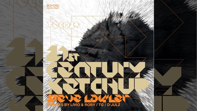 Steve Lawler - 21st Century Ketchup (Tim Green's Less K Remix) смотреть онлайн