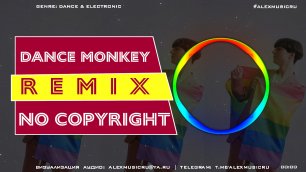 Dance Monkey - Remix [NO COPYRIGHT].