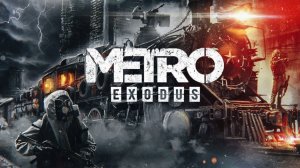 Metro Exodus (Metro 2035)   ТРЕЙЛЕР (на русском)